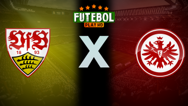 Assistir Stuttgart x Eintracht Frankfurt ao vivo online 13/01/2026
