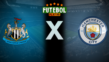 Assistir Newcastle x Manchester City ao vivo online 13/01/2026