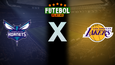 Assistir NBA: Charlotte Hornets x Los Angeles Lakers ao vivo online 15/01/2026