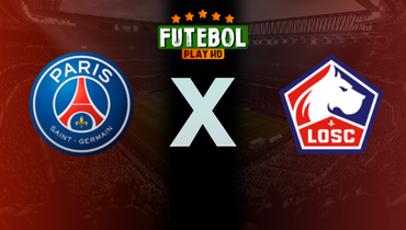 Assistir PSG x Lille ao vivo online 16/01/2025