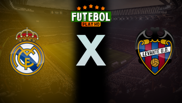 Assistir Real Madrid x Levante ao vivo online 17/01/2025