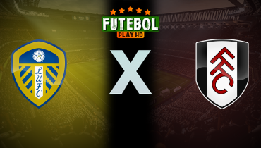 Assistir Leeds x Fulham ao vivo online 17/01/2025