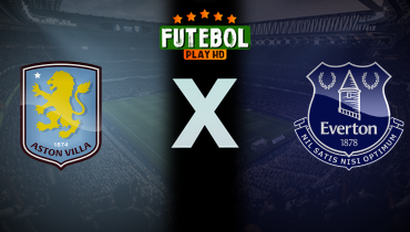 Assistir Aston Villa x Everton ao vivo online 18/01/2025