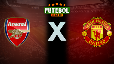 Assistir Arsenal x Manchester United ao vivo online 25/01/2026