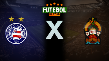 Assistir Bahia x Porto ao vivo online 01/02/2026