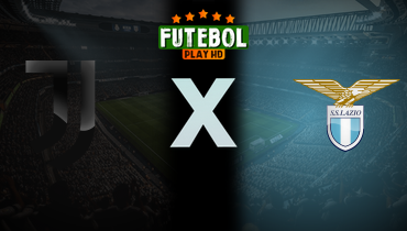 Assistir Juventus x Lazio ao vivo online 08/02/2026