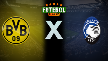 Assistir Borussia Dortmund x Atalanta ao vivo online 17/02/2026