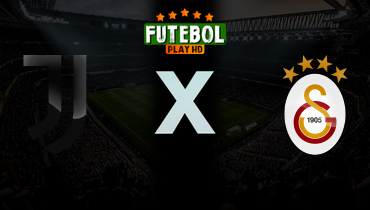 Assistir Juventus x Galatasaray ao vivo online 25/02/2026