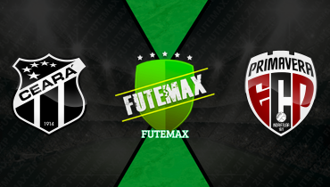 Assistir Ceará x Primavera-SP ao vivo online 26/02/2026