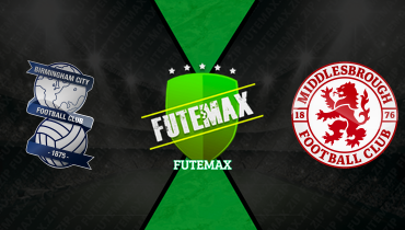Assistir Birmingham x Middlesbrough ao vivo online 02/03/2026