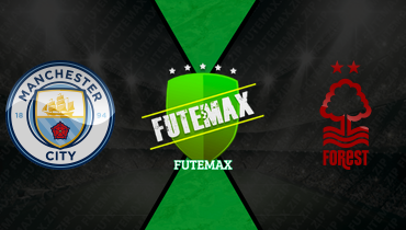 Assistir Manchester City x Nottingham Forest ao vivo online 04/03/2026