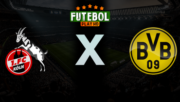 Assistir Colônia x Borussia Dortmund ao vivo online 07/03/2026