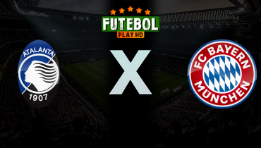 Assistir Atalanta x Bayern de Munique ao vivo online 10/03/2026