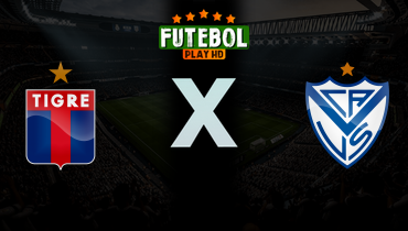 Assistir Tigre x Vélez Sarsfield ao vivo online 10/03/2026