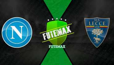 Assistir Napoli x Lecce ao vivo online 14/03/2026