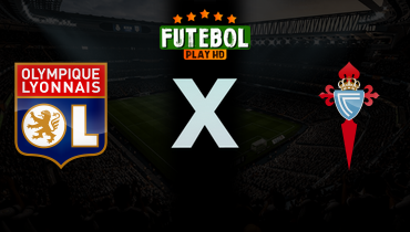 Assistir Olympique Lyonnais x Celta de Vigo ao vivo online 19/03/2026