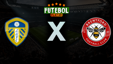 Assistir Leeds United x Brentford ao vivo online 21/03/2026