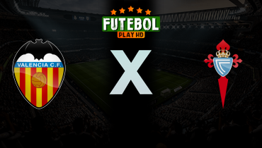 Assistir Valencia x Celta de Vigo ao vivo online 05/04/2026