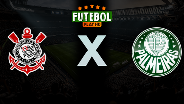 Assistir Corinthians x Palmeiras ao vivo online 12/04/2026