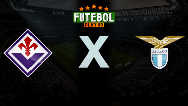 Assistir Fiorentina x Lazio ao vivo online 13/04/2026