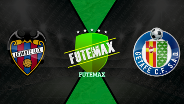 Assistir Levante x Getafe ao vivo online 13/04/2026
