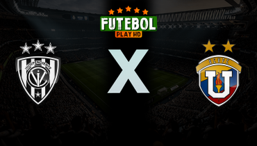 Assistir Independiente del Valle x Universidad Central ao vivo online 15/04/2026