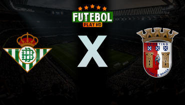 Assistir Real Betis x Braga ao vivo online 16/04/2026