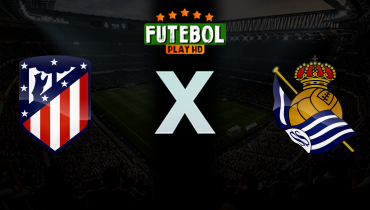 Assistir Atlético de Madrid x Real Sociedad ao vivo online 18/04/2026