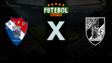 Assistir Gil Vicente x Vitória Guimarães ao vivo online 18/04/2026