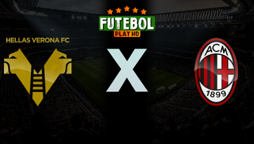 Assistir Hellas Verona x Milan ao vivo online 19/04/2026