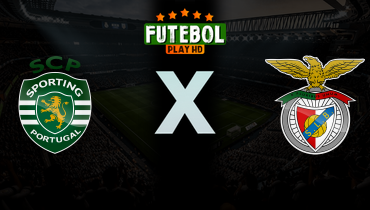 Assistir Sporting x Benfica ao vivo online 19/04/2026