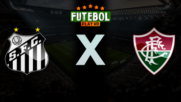 Assistir Santos x Fluminense ao vivo online 19/04/2026