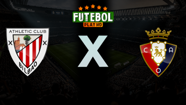 Assistir Athletic Bilbao x Osasuna ao vivo online 21/04/2026