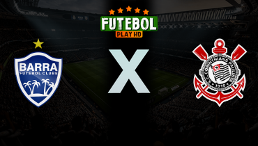 Assistir Barra x Corinthians ao vivo online 21/04/2026