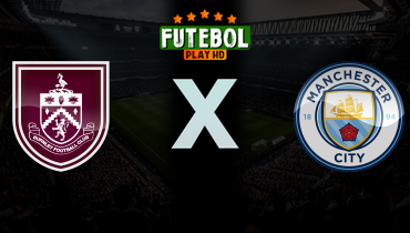 Assistir Burnley x Manchester City ao vivo online 22/04/2026