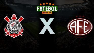 Assistir Corinthians x Ferroviária FEMININO ao vivo online 24/04/2026