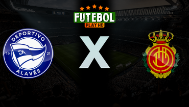 Assistir Deportivo Alavés x Mallorca ao vivo online 25/04/2026