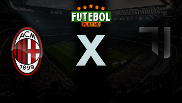 Assistir Milan x Juventus ao vivo online 26/04/2026