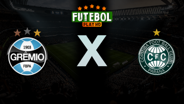 Assistir Grêmio x Coritiba ao vivo online 26/04/2026