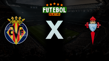 Assistir Villarreal x Celta de Vigo ao vivo online 26/04/2026