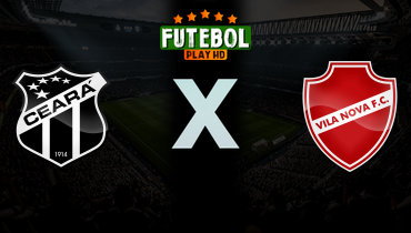 Assistir Ceará x Vila Nova ao vivo online 26/04/2026