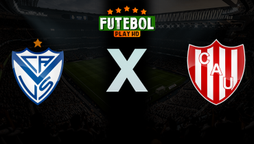 Assistir Vélez Sarsfield x Unión Santa Fe ao vivo online 27/04/2026