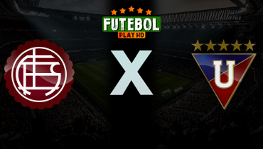 Assistir Lanús x LDU ao vivo online 28/04/2026