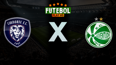 Assistir Cianorte x Juventude ao vivo online 30/04/2026