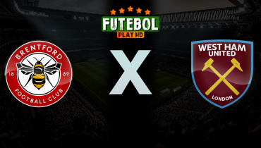 Assistir Brentford x West Ham ao vivo online 02/05/2026