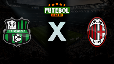 Assistir Sassuolo x Milan ao vivo online 03/05/2026