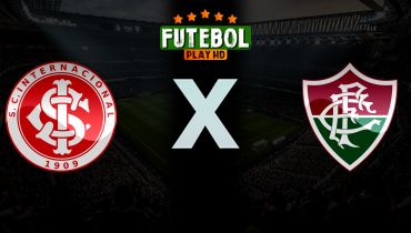 Assistir Internacional x Fluminense ao vivo online 03/05/2026