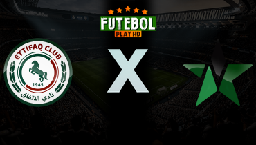 Assistir Al Ettifaq x Al Najma ao vivo online 04/05/2026