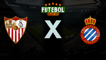 Assistir Sevilla x Espanyol ao vivo online 09/05/2026