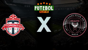 Assistir Toronto x Inter Miami ao vivo online 09/05/2026
